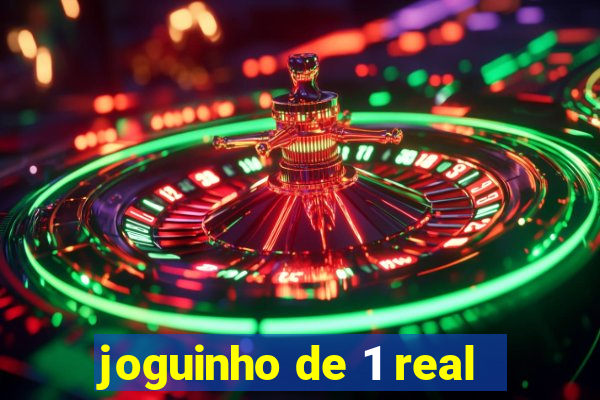 joguinho de 1 real